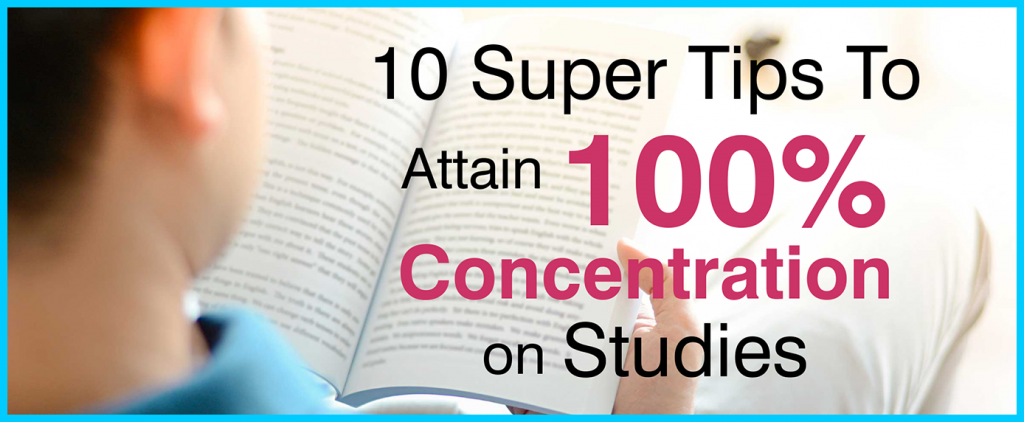 Concentration on Studies