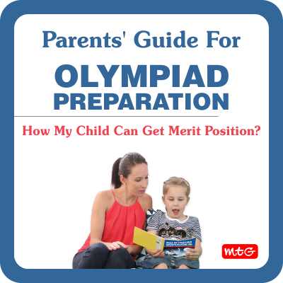 Parents’ Guide For Olympiad Preparation – How My Child Can Get Merit Position?